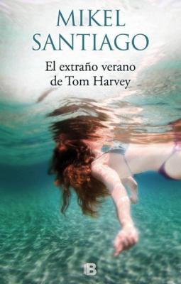 UN LIBRO PARA LER: "O ESTRAÑO VERÁN DE TOM HARVEY"